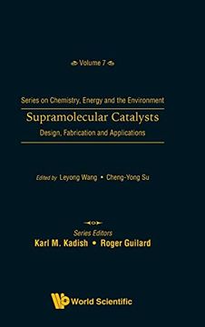 portada Supramolecular Catalysts: Design, Fabrication, and Applications (Series on Chemistry, Energy and the Environment) (en Inglés)