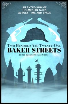 portada Two Hundred and Twenty-One Baker Streets: An Anthology of Holmesian Tales Across Time and Space (New Solaris Book of Fantasy 2) (in English)