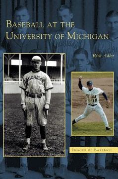 portada Baseball at the University of Michigan (en Inglés)
