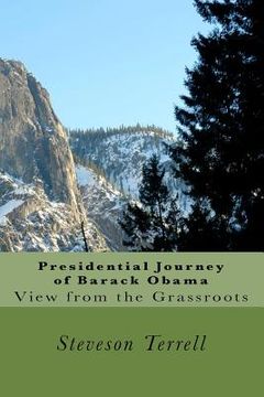 portada Presidential Journey Of Barack Obama: View From The Grassroots