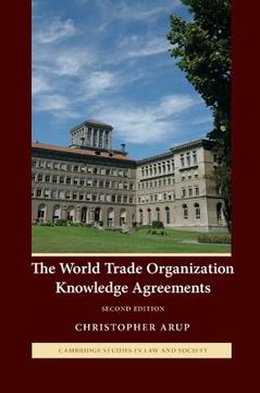 portada The World Trade Organization Knowledge Agreements (Cambridge Studies in law and Society) (en Inglés)