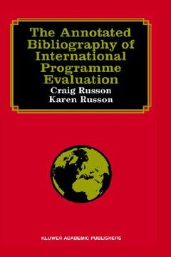 portada the annotated bibliography of international programme evaluation (en Inglés)