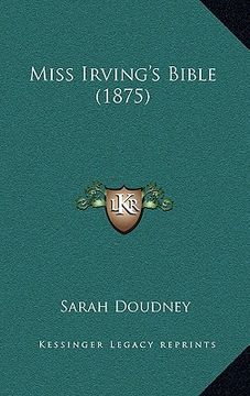 portada miss irving's bible (1875) (en Inglés)