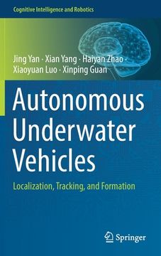 portada Autonomous Underwater Vehicles: Localization, Tracking, and Formation (en Inglés)