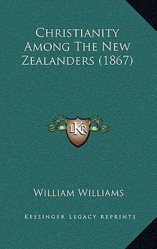 portada christianity among the new zealanders (1867) (en Inglés)