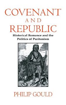 portada Covenant and Republic Hardback: Historical Romance and the Politics of Puritanism (Cambridge Studies in American Literature and Culture) (en Inglés)