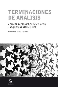 portada Terminaciones de Analisis Conversaciones Clinicas con Jacques Alain Miller (Escuela Lacaniana de psi