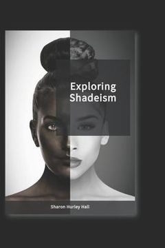 portada Exploring Shadeism (in English)
