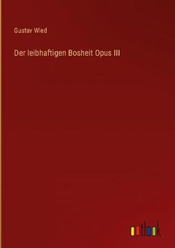 portada Der leibhaftigen Bosheit Opus III (en Alemán)