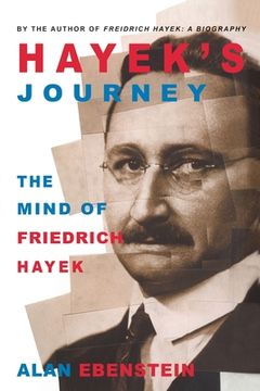 portada Hayek'S Journey: The Mind of Friedrich Hayek (in English)