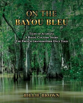 portada On the Bayou Bleu