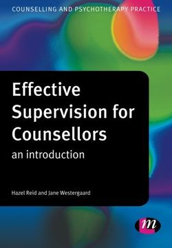 portada Effective Supervision for Counsellors: An Introduction (Counselling and Psychotherapy Practice Series) (en Inglés)