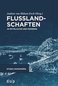 portada Flusslandschaften in Mittelalter und Moderne (en Alemán)