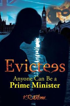 portada Evictees: Anyone Can Be a Prime Minister (en Inglés)