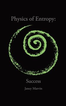 portada Physics of Entropy: Success (en Inglés)