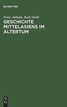 portada Geschichte Mittelasiens im Altertum (en Alemán)