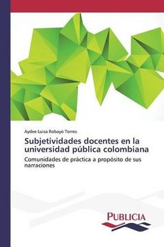portada Subjetividades docentes en la universidad pública colombiana