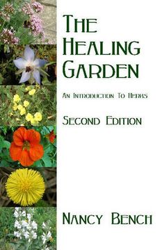 portada The Healing Garden: An Introduction to Herbs