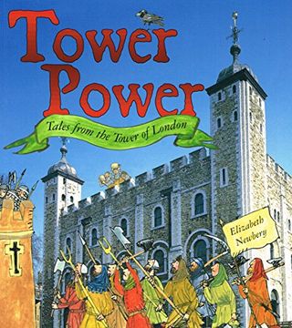 portada Tower Power: Tales From the Tower of London (en Inglés)