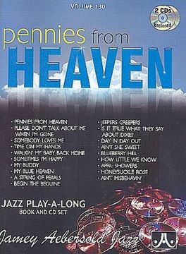 portada Jamey Aebersold Jazz -- Pennies from Heaven, Vol 130: Book & 2 CDs [With CD (Audio)] (en Inglés)