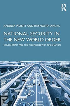 portada National Security in the new World Order: Government and the Technology of Information (en Inglés)