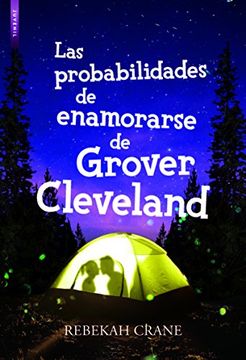 portada Las Probabilidades de Enamorarse de Grover Cleveland