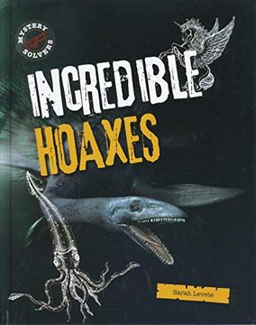 portada Incredible Hoaxes (Mystery Solvers) (en Inglés)