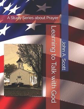 portada Learning to Talk with God: A Study Series about Prayer (en Inglés)