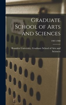 portada Graduate School of Arts and Sciences; 1987-1988 (en Inglés)
