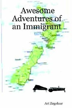 portada awesome adventures of an immigrant (en Inglés)