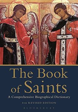 portada The Book of Saints: A Comprehensive Biographical Dictionary