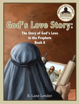 portada God's Love Story Book 8: The Story of God's Love in the Prophets