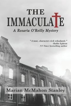 portada The Immaculate: A Rosaria O'Reilly Mystery