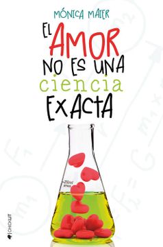 portada El Amor no es una Ciencia Exacta (in Spanish)