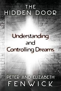 portada The Hidden Door: Understanding and Controlling Dreams (en Inglés)