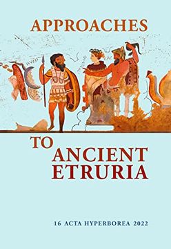 portada Approaches to Ancient Etruria: Volume 16 (en Inglés)