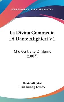 portada La Divina Commedia Di Dante Alighieri V1: Che Contiene L' Inferno (1807) (in Italian)