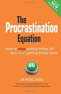 portada The Procrastination Equation:How to Stop Putting Things Off and Start things Done (en Inglés)