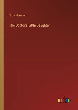 portada The Doctor's Little Daughter (en Inglés)