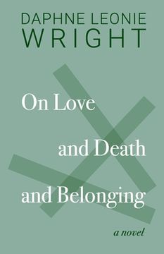 portada On Love and Death and Belonging (en Inglés)