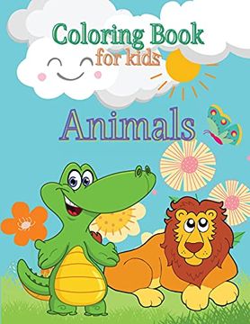 portada Animals Coloring Book for Kids: Toddlers Coloring Book | Coloring Book Animals | Preschool Coloring Book | sea Creatures Coloring Book | Coloring Pages for Kids (en Inglés)
