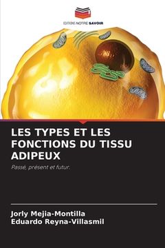 portada Les Types Et Les Fonctions Du Tissu Adipeux (en Francés)