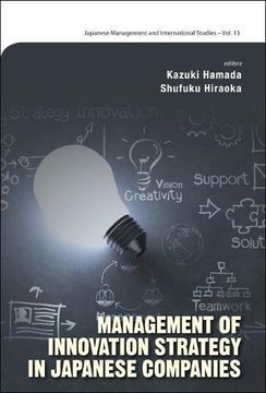 portada Management of Innovation Strategy in Japanese Companies (Japanese Maagement and International Studies)