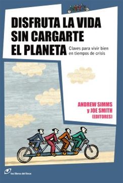portada Disfruta la Vida sin Cargarte el Planeta (in Spanish)