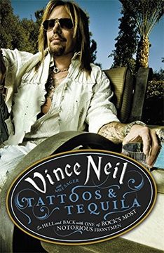 portada Tattoos & Tequila: To Hell and Back With One Of Rock's Most Notorious Frontmen (in English)