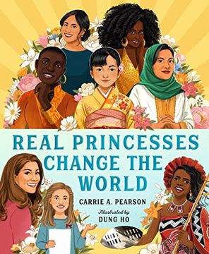 portada Real Princesses Change the World (in English)