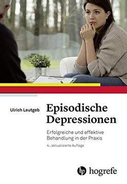 portada Episodische Depressionen: Erfolgreiche und Effektive Behandlung in der Praxis (en Alemán)