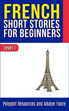 portada French Short Stories for Beginners: Level 1 