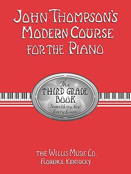 portada john thompson´s modern course for the piano,the third grade book : something new every lesson