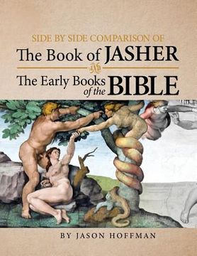 portada Side by Side Comparison of the Book of Jasher and the Early Books of the Bible (in English)
